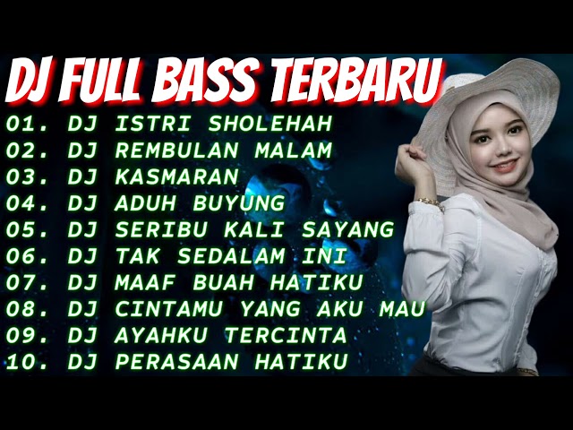 DJ TERBARU 2021💜 DJ ISTRI SHOLEHAH || DJ REMBULAN MALAM💃DJKASMARAN class=