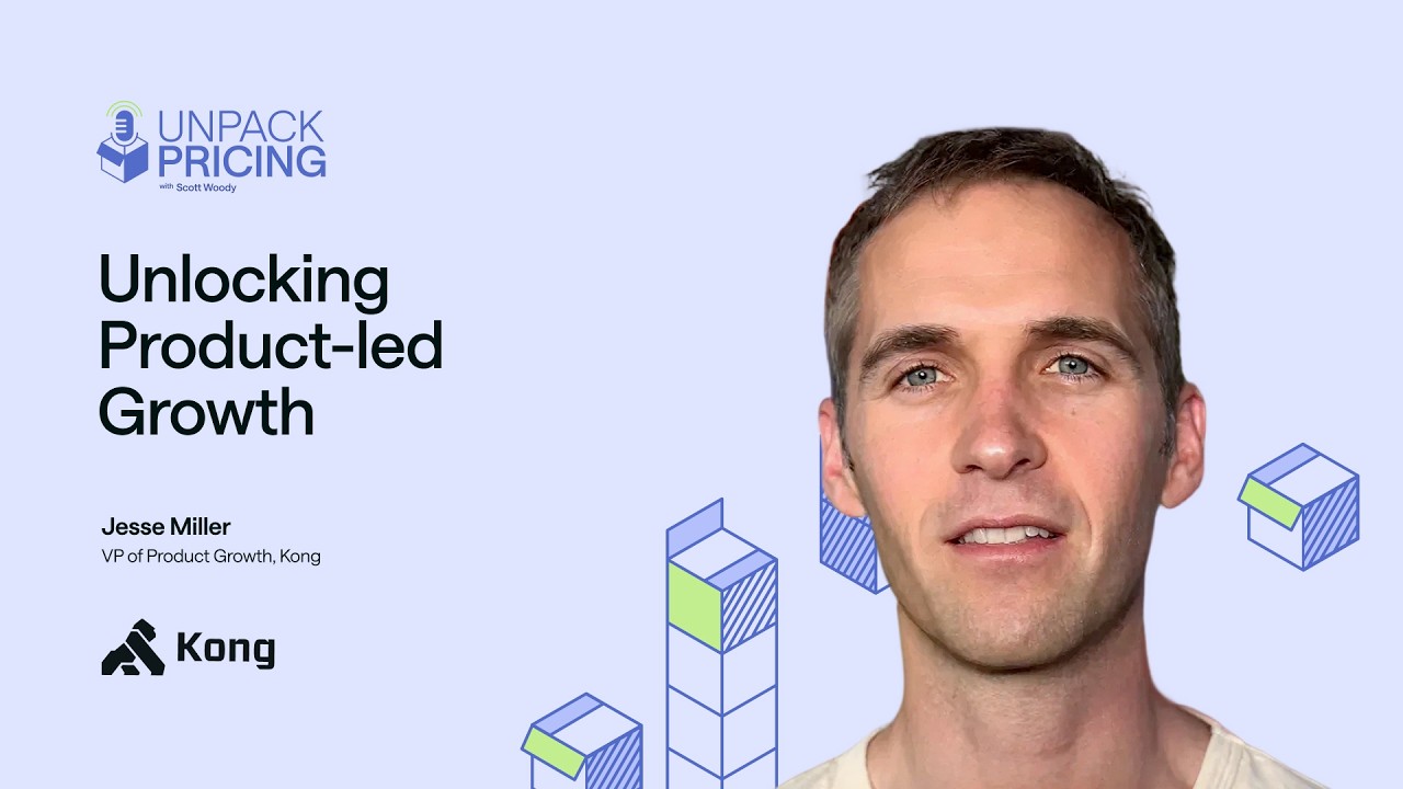 Lessons on PLG from Dropbox, Postman, and Kong With Jesse Miller