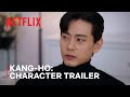 Love to Hate You | Character Trailer: Kang-ho | Netflix