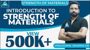 Strength of Materials | Introduction to Strength of Materials