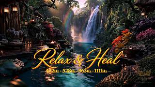 Secret Luxury Spa Oasis Total Mind Reset 432Hz 528Hz 963Hz 1111Hz