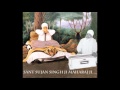 Dideya nu de ras deedar da by sant sujan singh ji