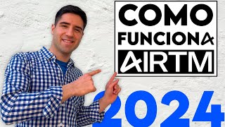 AIRTM | Qué es y cómo funciona en 2024?