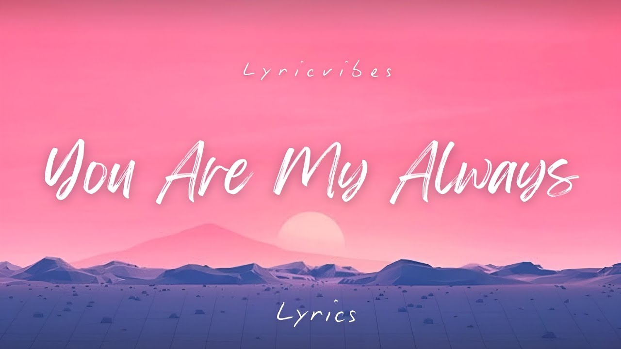 You Are My Always | Romantic English Love Song With Lyrics - YouTube
