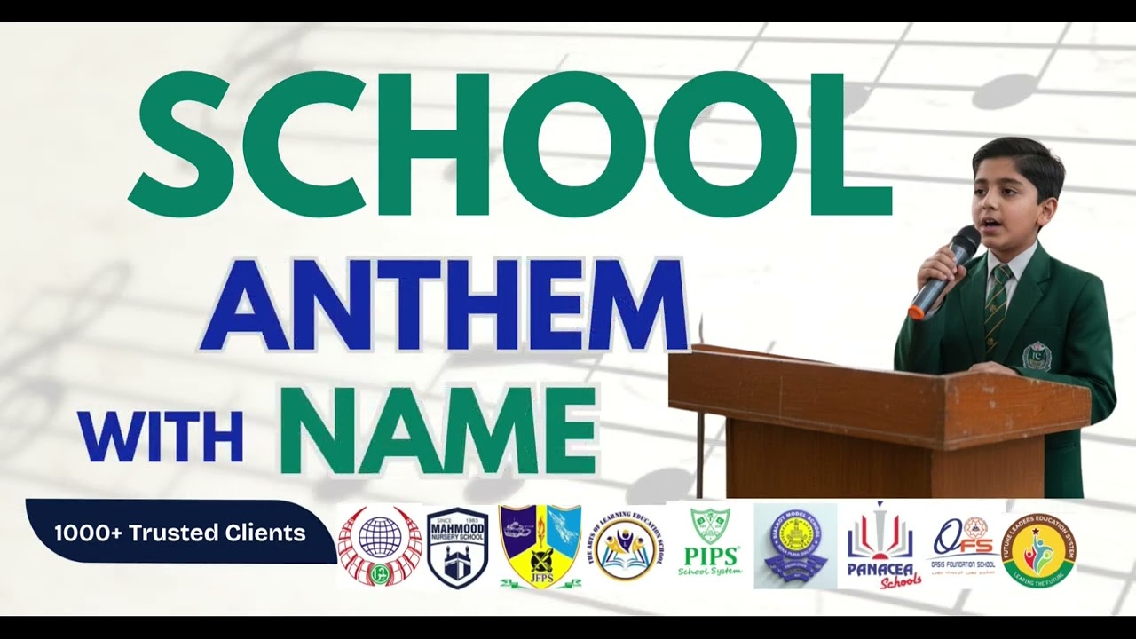 School Song and Anthem services pakistan 