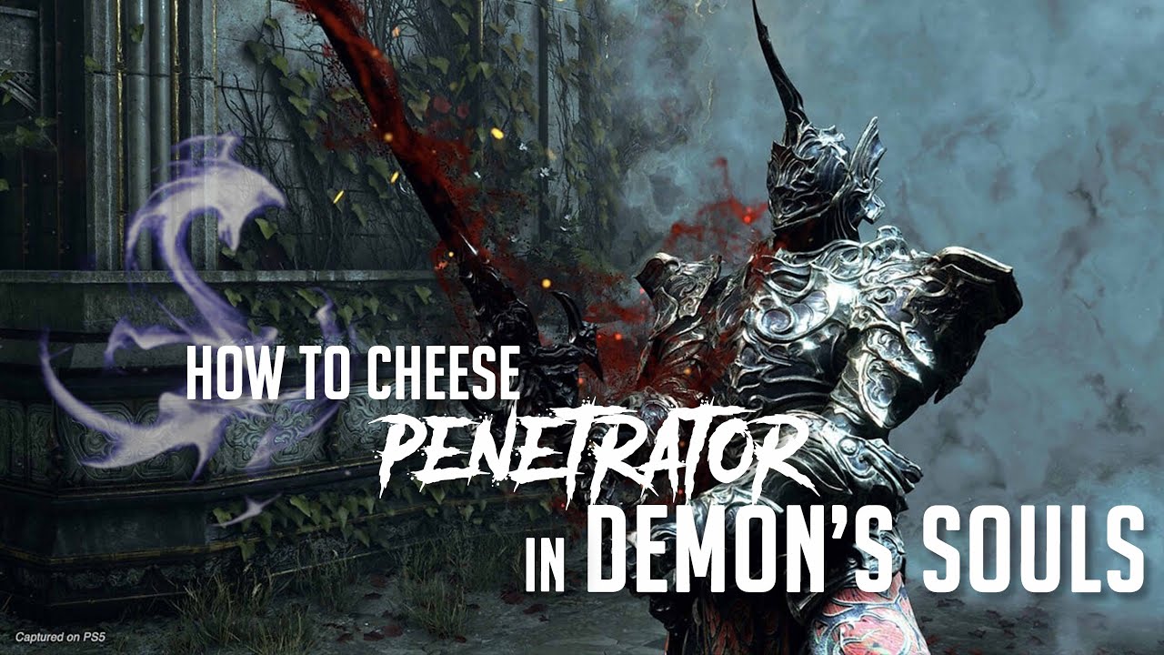 How to Cheese Penetrator in Demon's Souls Remake (2023 Update - Easy Kill)