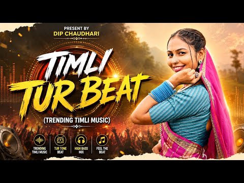 Timli Tur Beat (Trending Timli Music) Dip Chaudhari