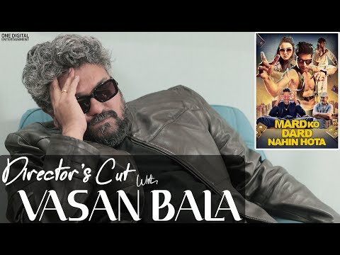 Director’s Cut | Episode 1 | Vasan Bala | Mard Ko Dard Nahi Hota