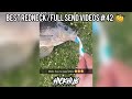 BEST REDNECK/FULL SEND VIDEOS #42