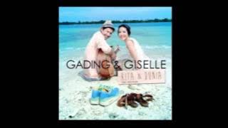 GADING FT GISELLE - KITA DAN DUNIA (2013)