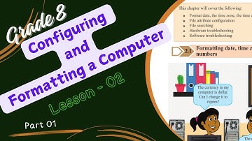 Grade 8 ICT Lesson2|Configure & format the computer |Part 1 @ApeICTPanthiya-ByMaduka #englishmedium