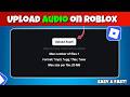 How To Upload Audio To Roblox (2026) | Upload Music To Roblox Studio
