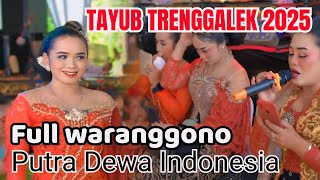 Download lagu Tayub Trenggalek Full Waranggono'PUTRA DEWA INDONESIA' Audio cocok diputar dihajatan, GLERR