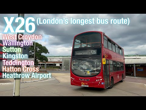 [London’s Longest Bus Route][Full Journey]Go Ahead Metrobus X26(To Heathrow Airport)