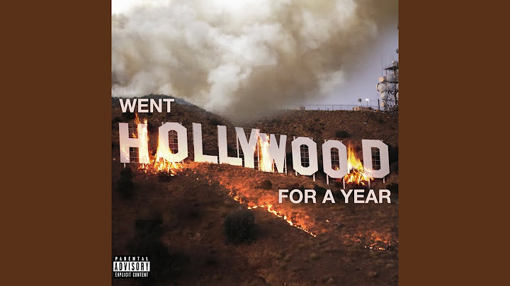 Went Hollywood For A Year