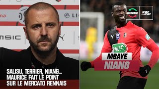 Salisu, Terrier, Niang... Maurice fait le point sur le mercato rennais