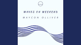 Waves On Weekend
