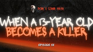The 13-Year-Old Killer | Shocking True Crime Story | EP 55