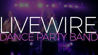 Livewire | DANCE PARTY BAND | Directed by Darrell Nutt