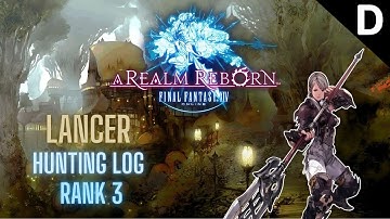 Final Fantasy XIV: A Realm Reborn - Lancer Hunting Log Rank 3