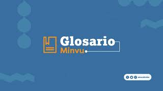 Glosario Minvu Subsidio Ds 49