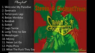 Download Lagu STEVEN \u0026 COCONUTREEZ FULL ALBUM! BEBAS MERDEKA MP3