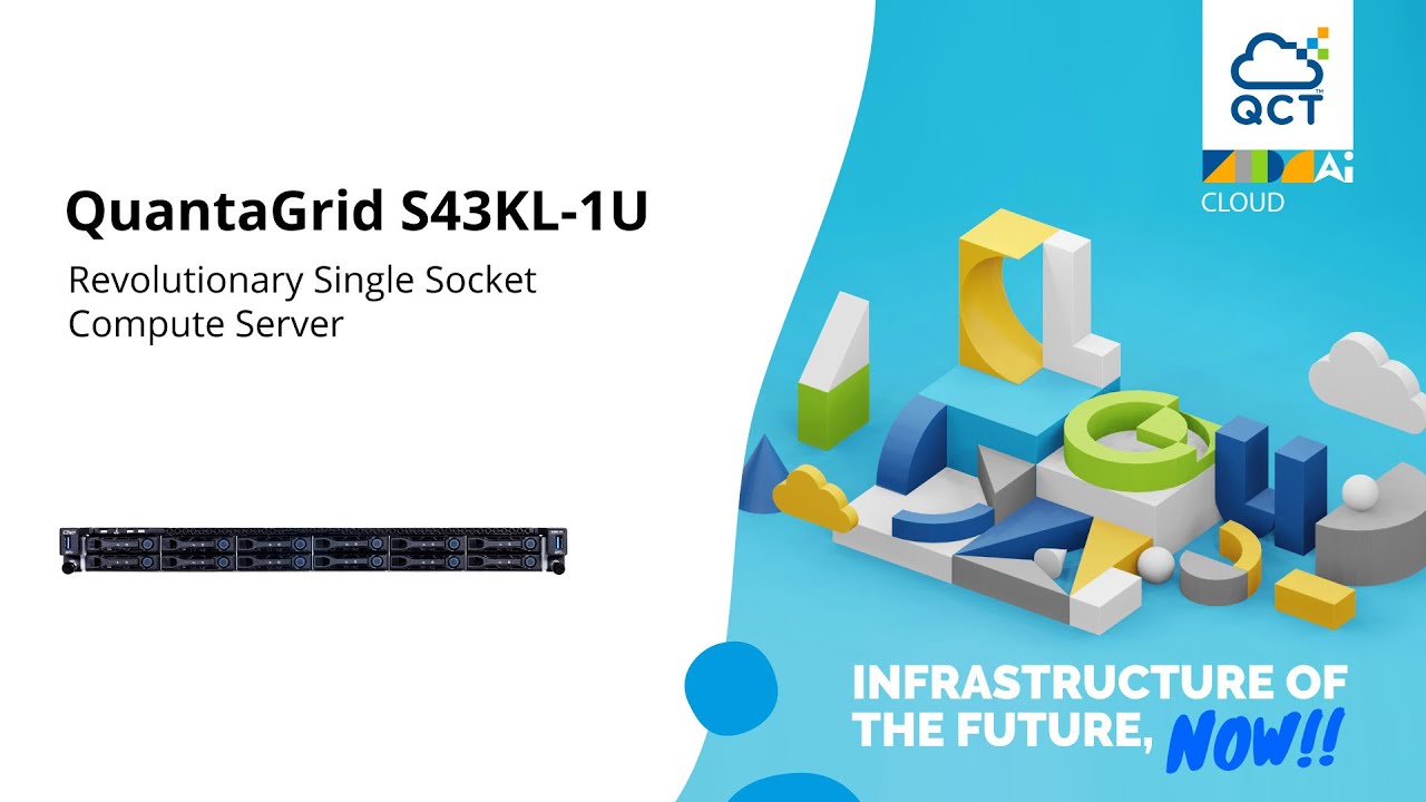 QCT Revolutionary Single Socket Server QuantaGrid S43KL1U YouTube