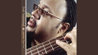 Video thumbnail of "Fred Hammond - How Do You Love That Way"