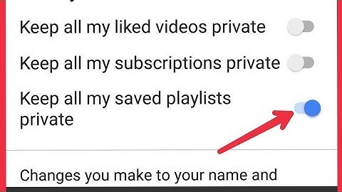 How To YouTube Channel Keep all my saved playlists private
