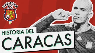 Historia del Caracas FC | Sofa History FC