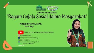 RAGAM GEJALA SOSIAL DALAM MASYARAKAT // SOSIOLOGI // ASSALAAM EDUCATION - VIDEO PEMBELAJARAN