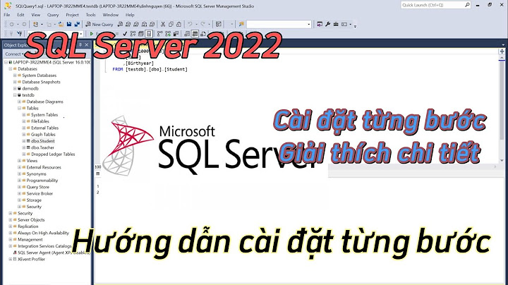 Hướng dẫn cài đặt và cấu hình sql server 2023 năm 2024