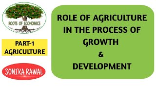 Role of Agriculture in Economic Development | EDPI | BA/Bcom 3rd Year Economics | Delhi University