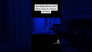 Test Dolby Atmos 7.2.4 Xbox Series X e Denon X6700H
