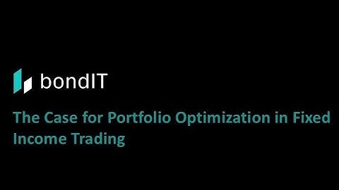 BondIT Podcast Episode 4 - The Case for Portfolio Optimization in Fixed Income Trading