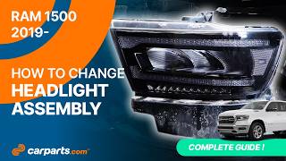 How to replace the Headlight Assembly 2019 - 2025 RAM 1500 🚗