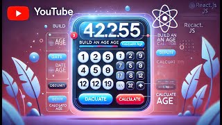 🚀 Build an Age Calculator in React.js | Full Tutorial with External CSS | React Project for Beginner