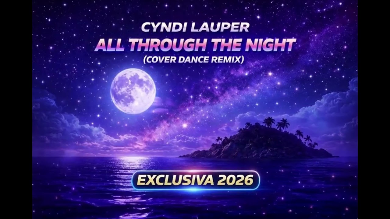 CYNDI LAUPER - ALL THROUGH THE NIGHT (COVER DANCE REMIX)