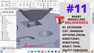 Extruded Cut | Part Modelling Command Solidworks| Hindi Solidworks Tutorial | SOLIDWORKS  CLASS 11