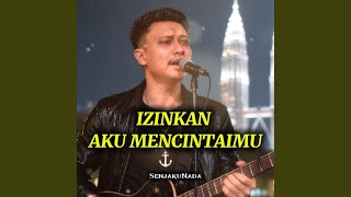 Download Lagu IZINKAN AKU MENCINTAIMU Download Lagu IZINKAN AKU MENCINTAIMU