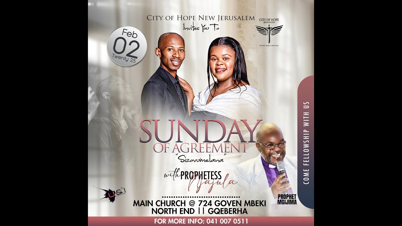Sunday Of Agreement (Sizovumelana) with Prophetess K. Njajula & Rev V. Mgijima