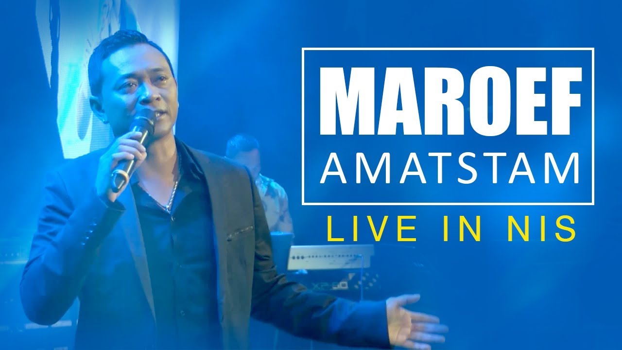 MAROEF AMATSAM - LIVE IN NIS