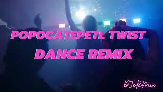 DJeRMix - Popocatepetl twist (Dance remix / Slovak EDM)