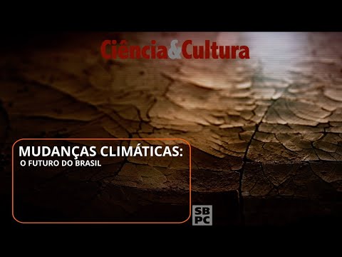 Mudanças climáticas: o futuro do Brasil - YouTube