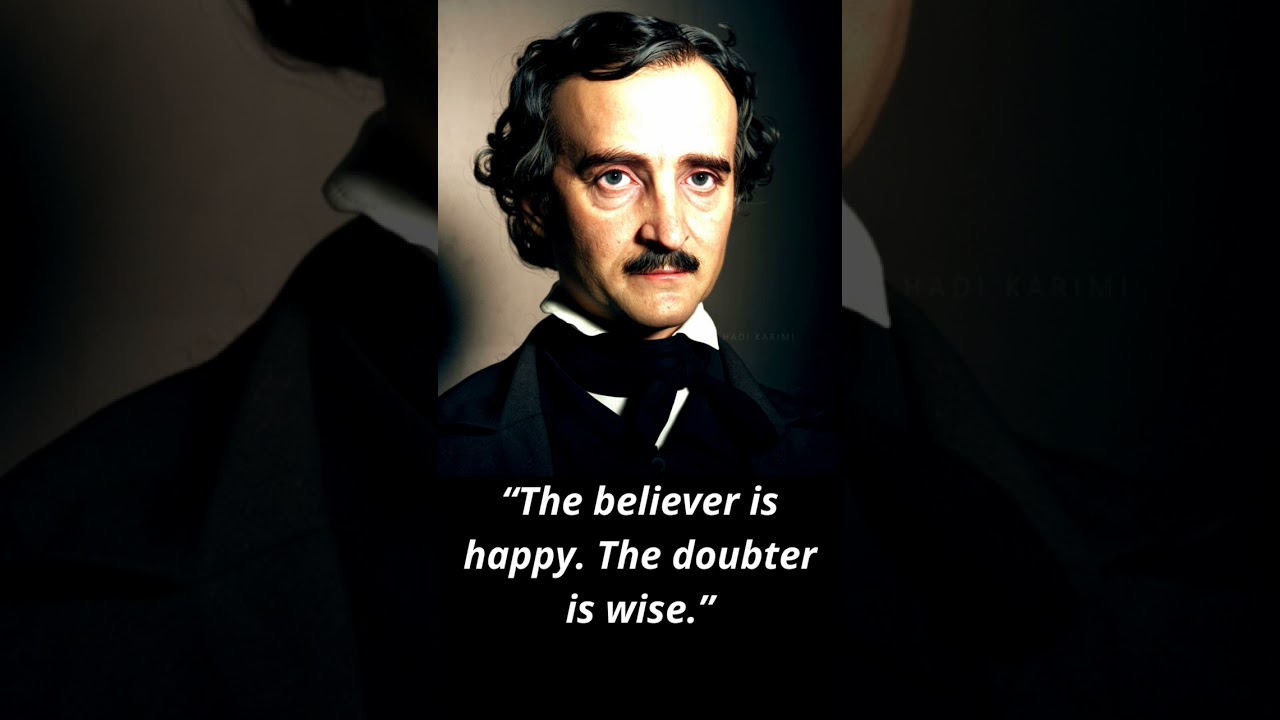 Edgar Allan Poe's Quotes you must hear before you get old  