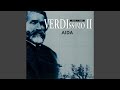 Miniature de la vidéo de la chanson Aida: Atto Ii, Scena 2. Gloria All'egitto, Ad Iside
