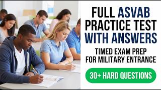 Timed ASVAB Practice Test Questions and Answers 2026 | Full Length Time Management Guide