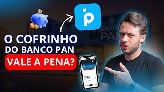 O Cofrinho Do Banco Pan Vale A Pena?
