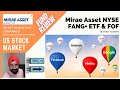 Mirae Asset NYSE FANG+ ETF FOF | NFO Review | US Stock Market | AK Invest Academy