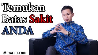 Video Motivasi 'Temukan Batas Sakit Anda' by Syafii Efendi